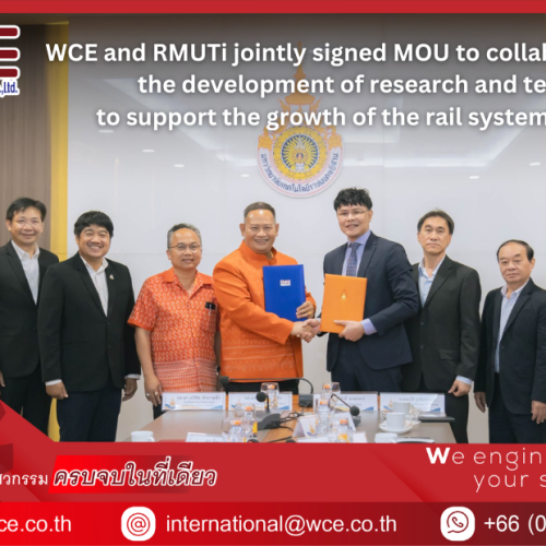 WCE Signs MOU on Rail System with Rajamangala University of Technology Isan